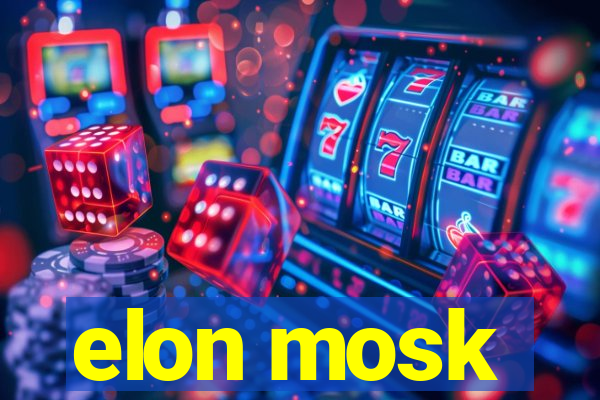 elon mosk